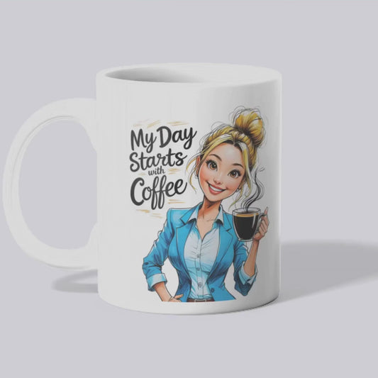 My day Starts With Coffee – Funny Wine Lover Ceramic Cup